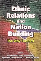 Ethnic Relations and Nation Building 9833782930 Book Cover