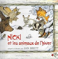 Nicki et les animaux de l'hiver : Un conte ukrainien 2719215430 Book Cover
