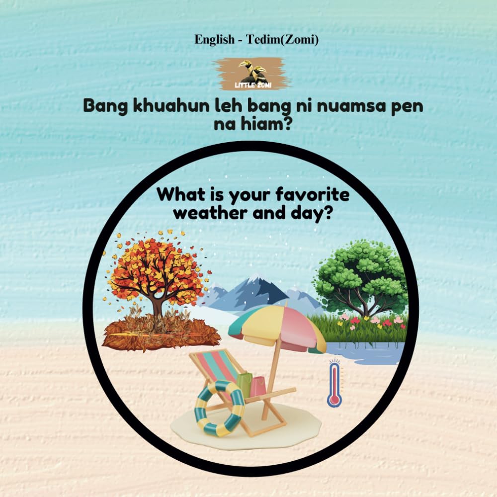 Zolai What is your favorite weather and Day?: Bilingual Picture Dictionary for Children