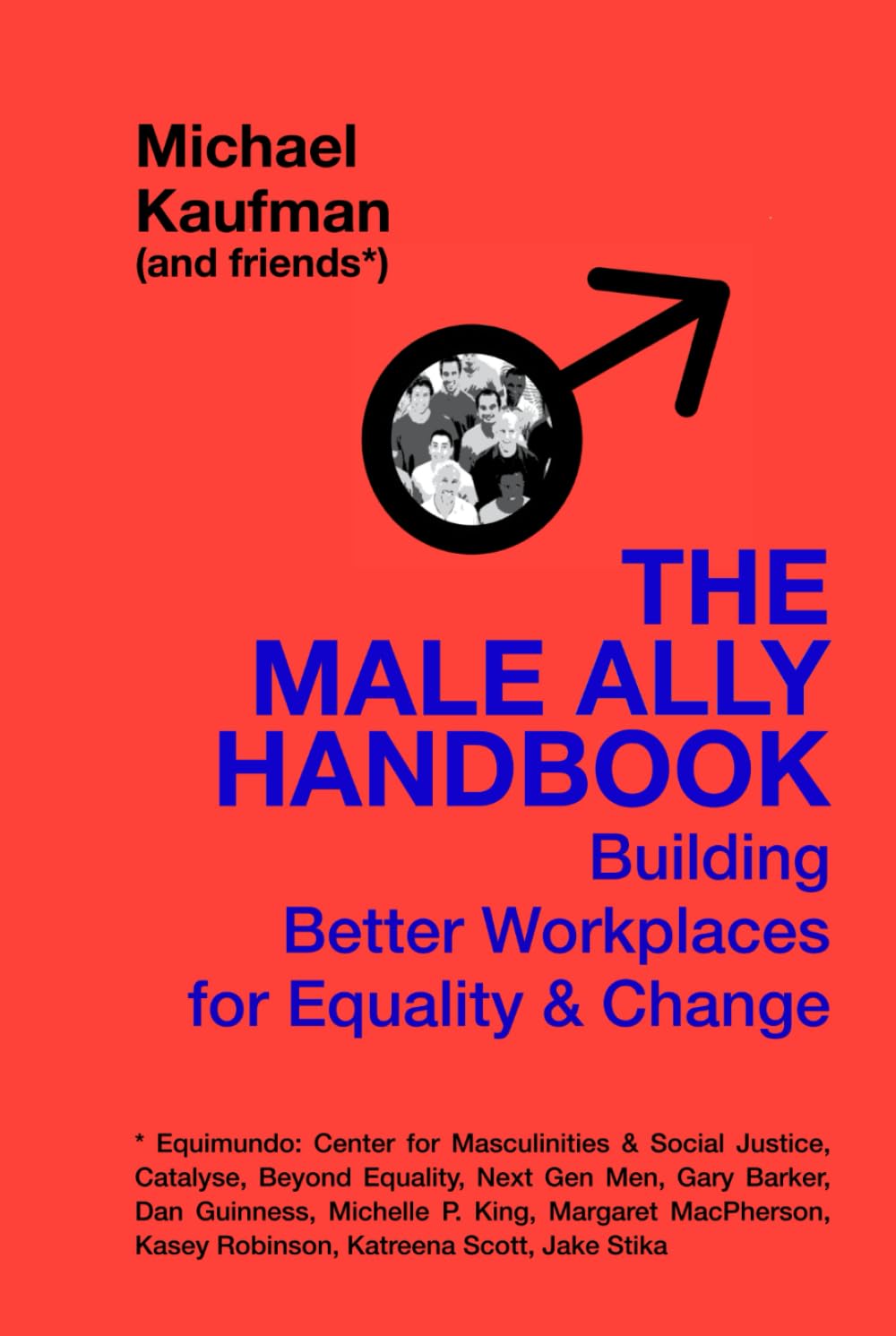 The Male Ally Handbook: Building Better Workplaces for Equality and Change