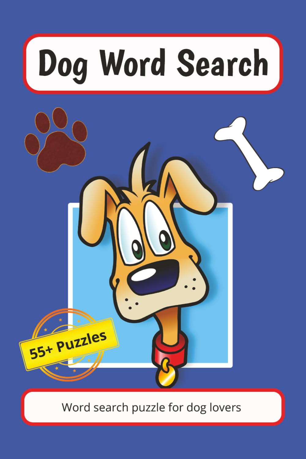 Dog Word Search: Fun Puzzle book for teens, adults, and dog lovers 6x9 110 pages