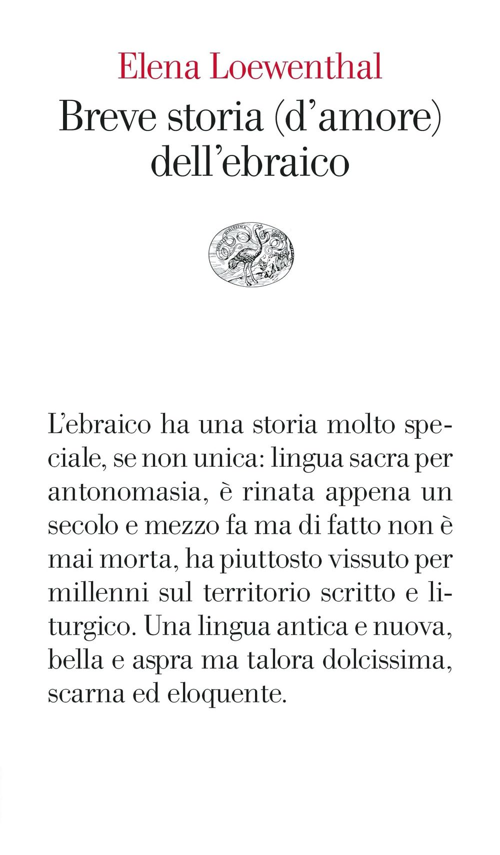 Breve Storia (D'amore) Dell'ebraico - 4