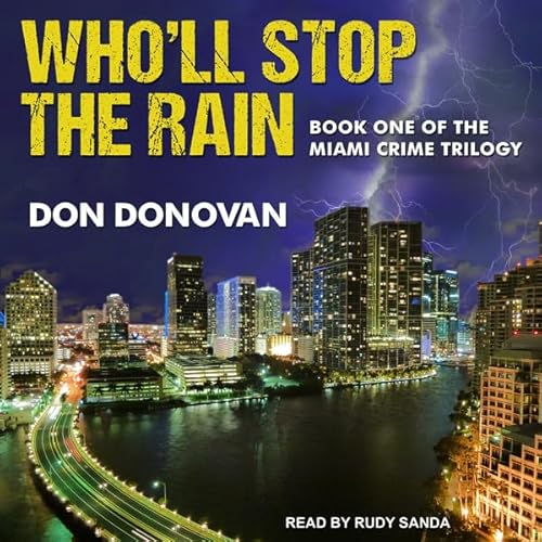 Who'll Stop the Rain Audiolivro Por Don Donovan capa
