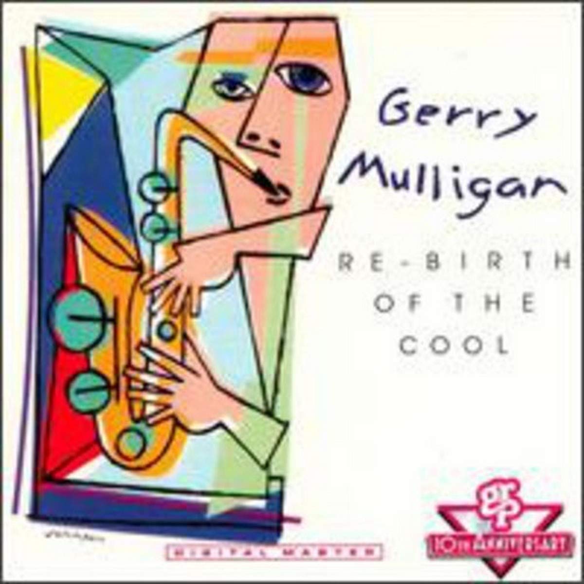 Re-Birth of the Cool [Audio CD] Mulligan, Gerry