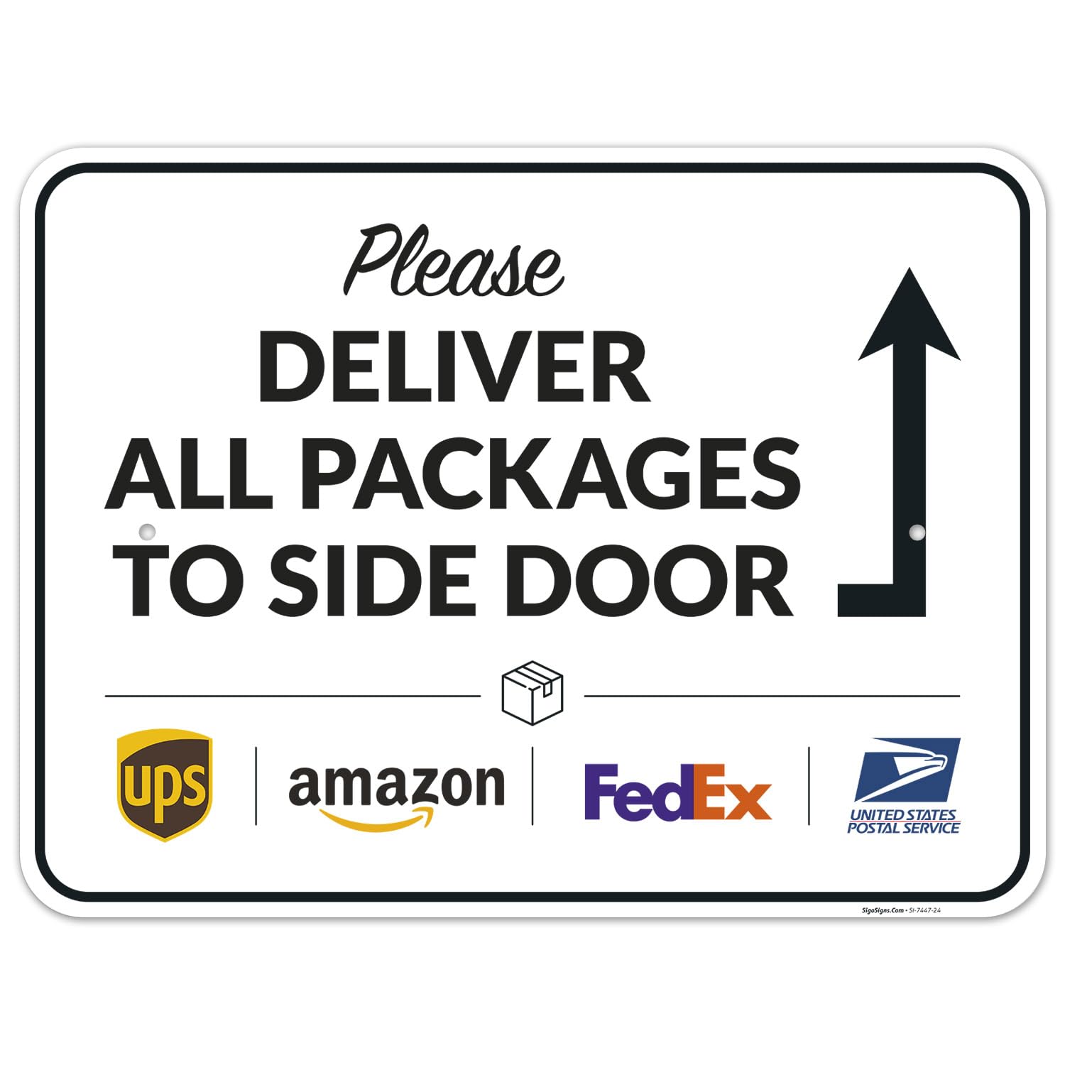 Package Delivery Sign, Delivery Instructions Deliver All Package to Side