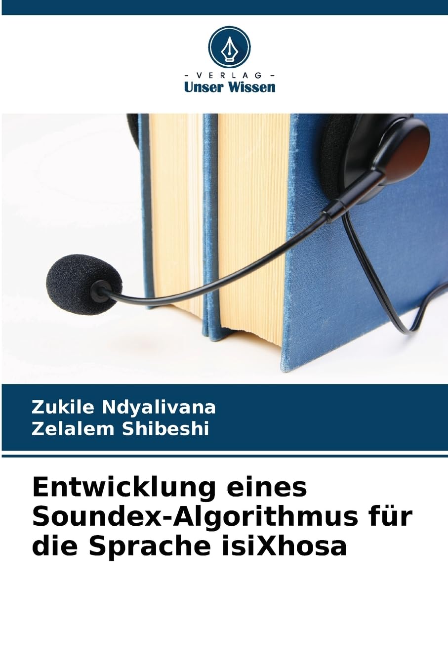 Entwicklung eines Soundex-Algorithmus für die Sprache isiXhosa