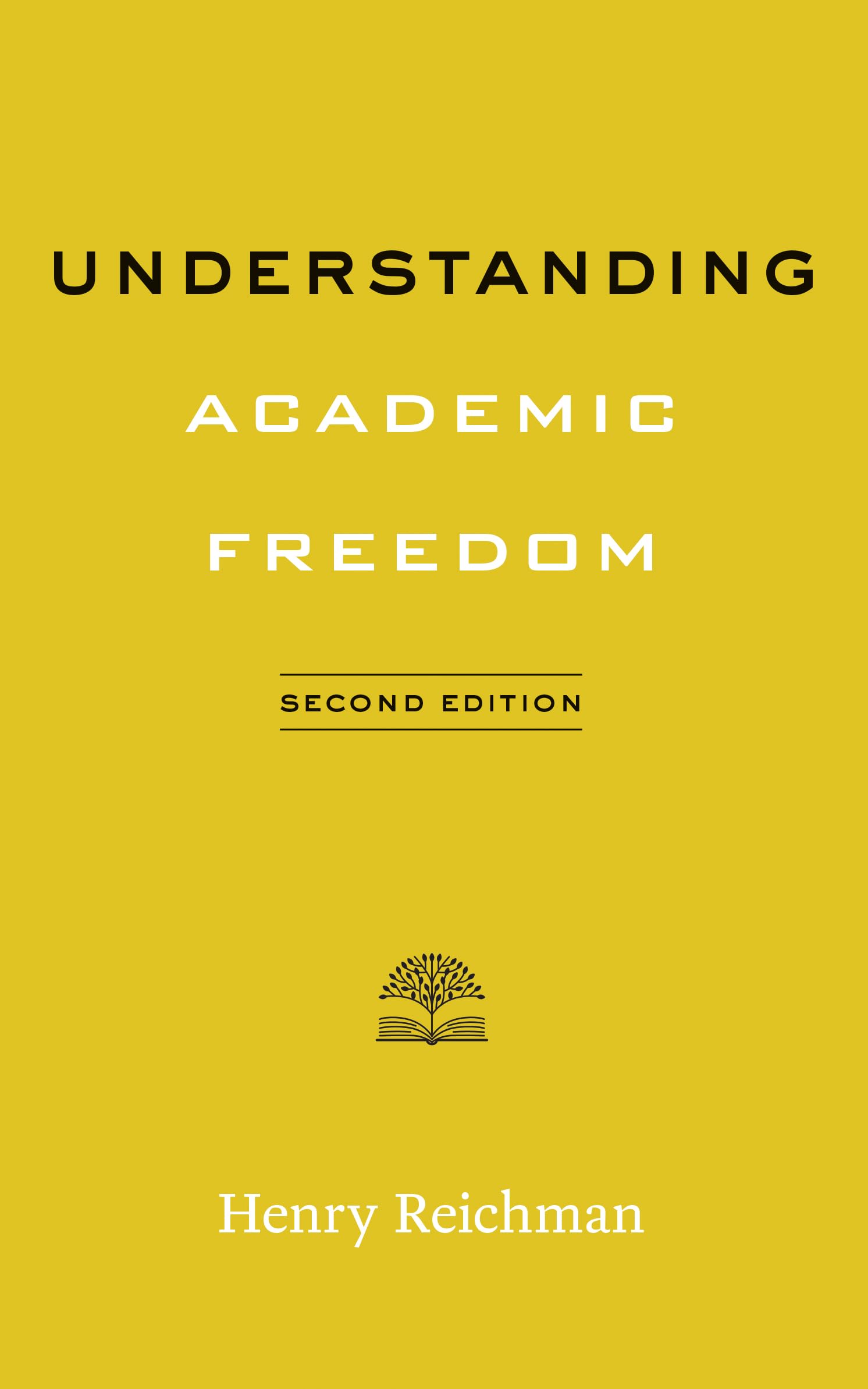 Understanding Academic Freedom (Higher Ed Leadership Essentials)