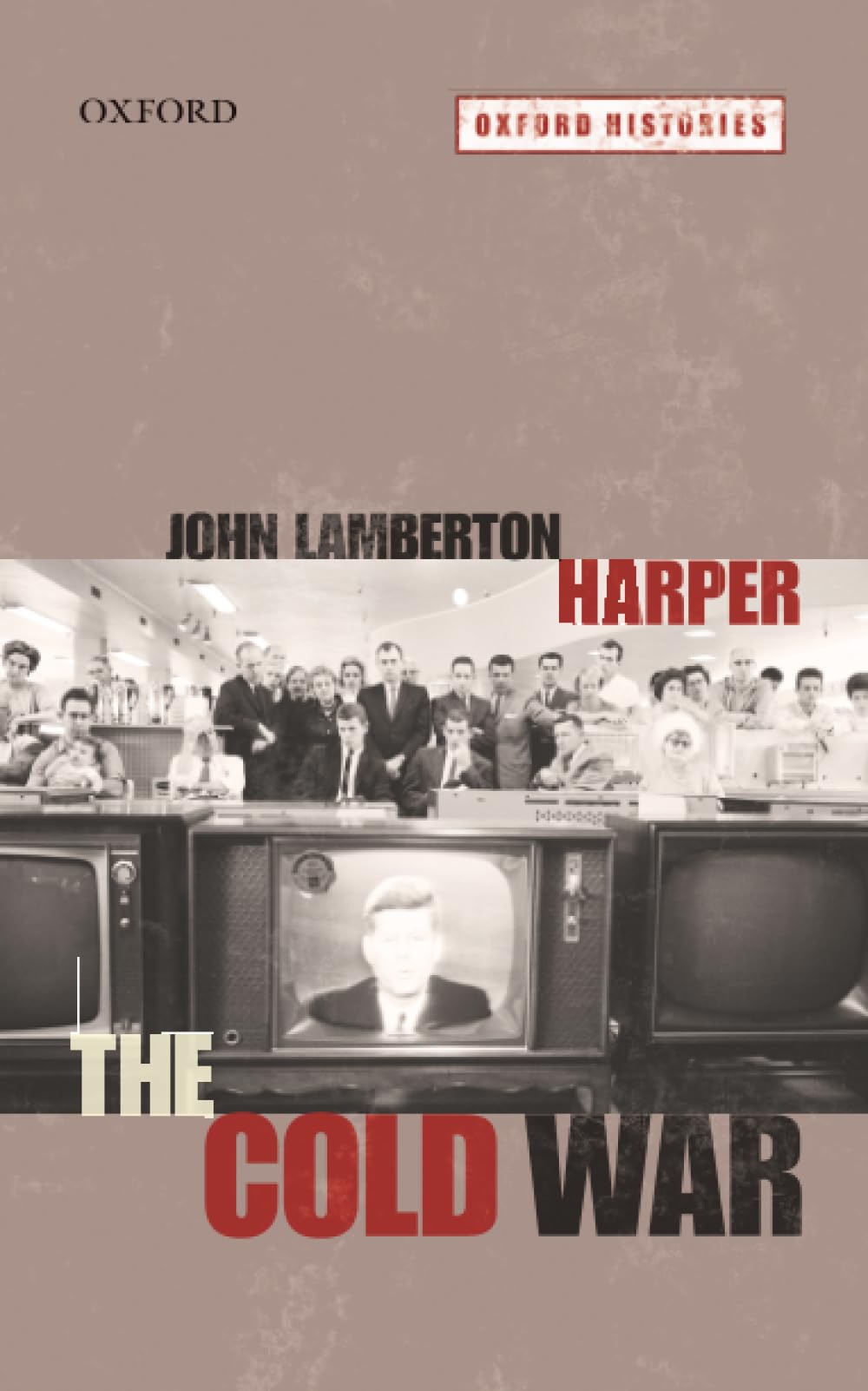 The Cold War by John Lamberton Harper - 9780199237012