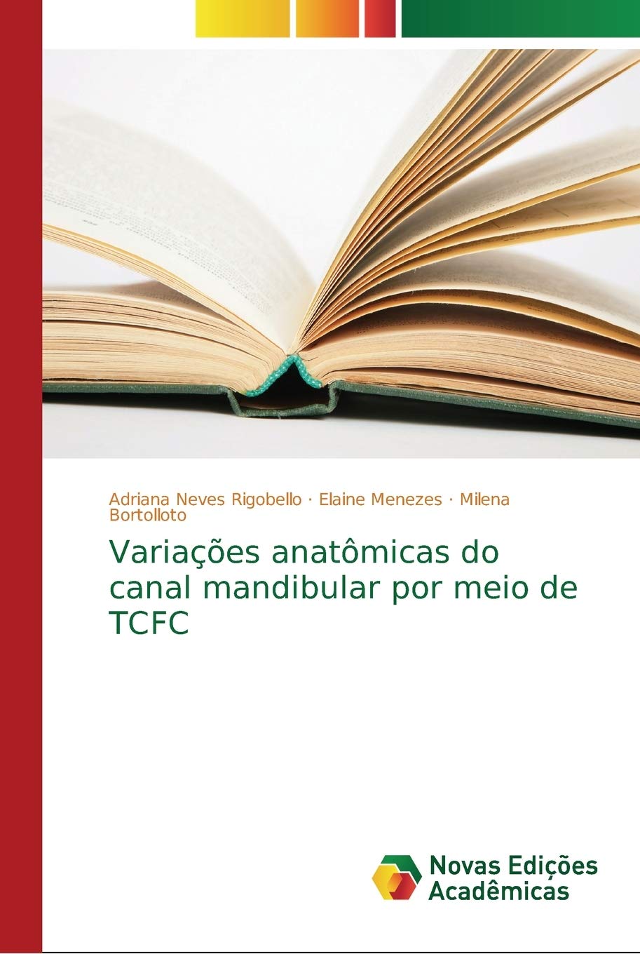 Variações anatômicas do canal mandibular por meio de TCFC (Portuguese Edition)