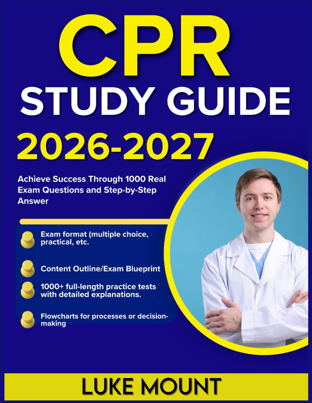 CPR STUDY GUIDE 2026-2027: Achieve Success Through 1000 Real Exam Questions and Step-by-Step Answer
