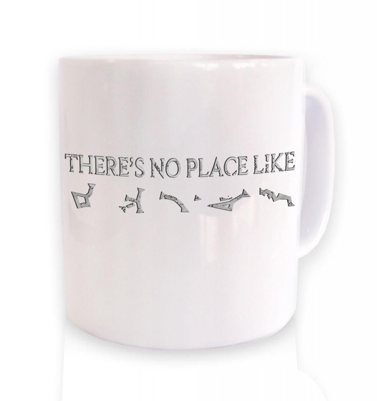 Geeky Mugs By Big Mouth White Theres No Place Like Earth Mug