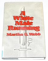 A White Male Running 0802756115 Book Cover