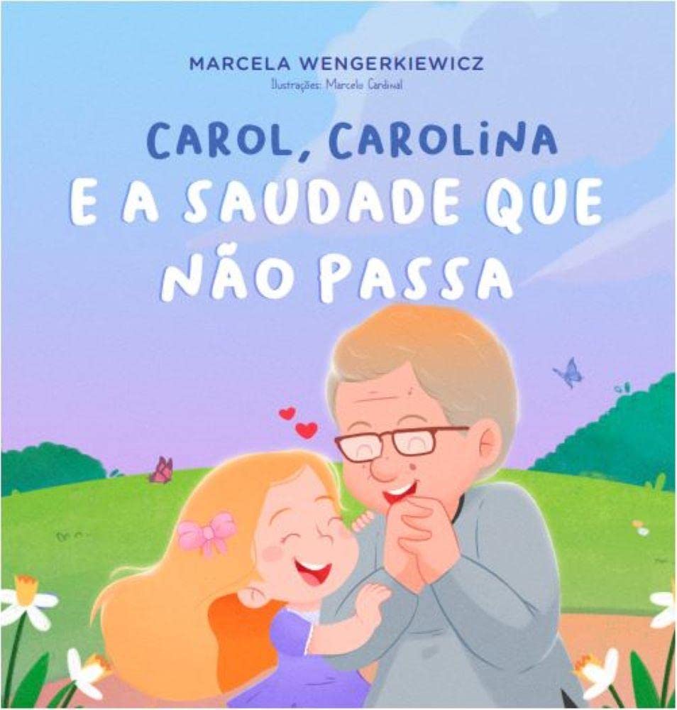Carol, Carolina e a saudade que não passa - Roman contemporain portugais de l'exil