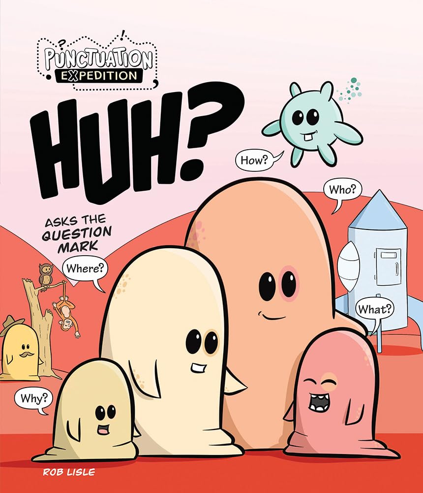HUH Asks the Question Mark by Rob Lisle HARDBACK 9781761402128