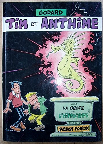 Tim et Anthime - Tome 01 - La Secte de l'Hippocampe Tim et Anthime - Tome 01 - La Secte de l'Hippocampe