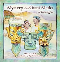 Mystery of the Giant Masks of Sanxingdui 0991345487 Book Cover