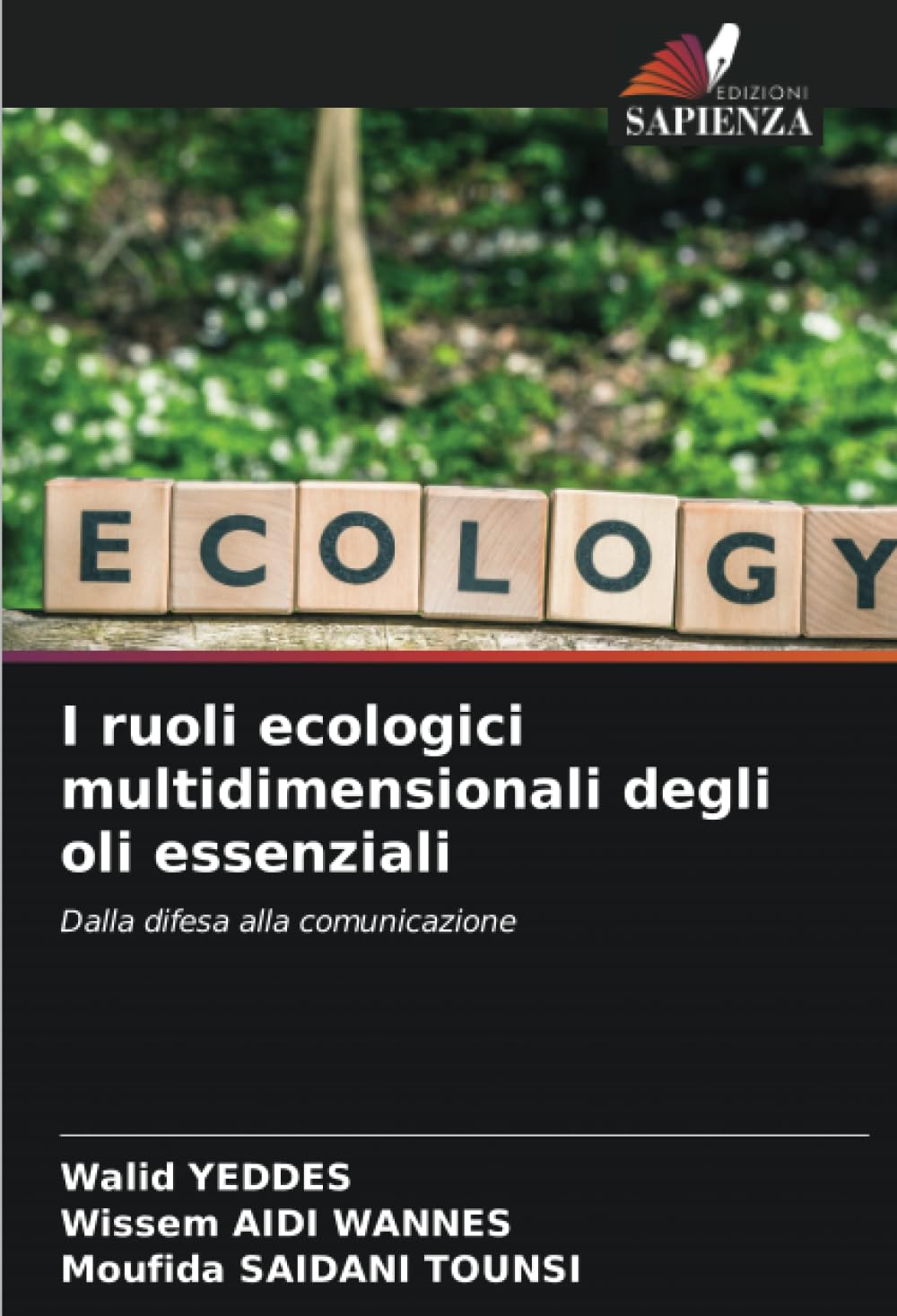 I ruoli ecologici multidimensionali degli oli essenziali