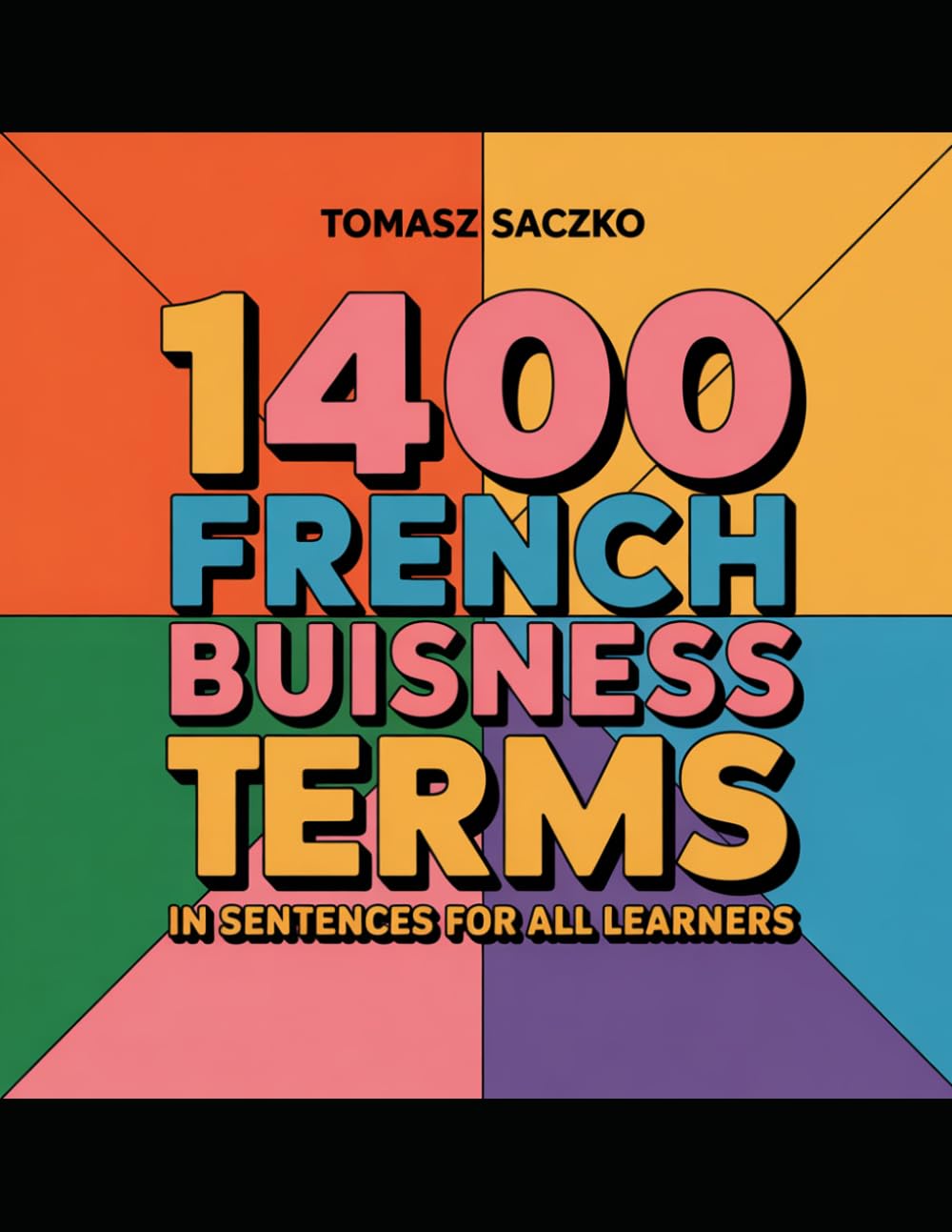1400 French buisness terms in sentences for all learners