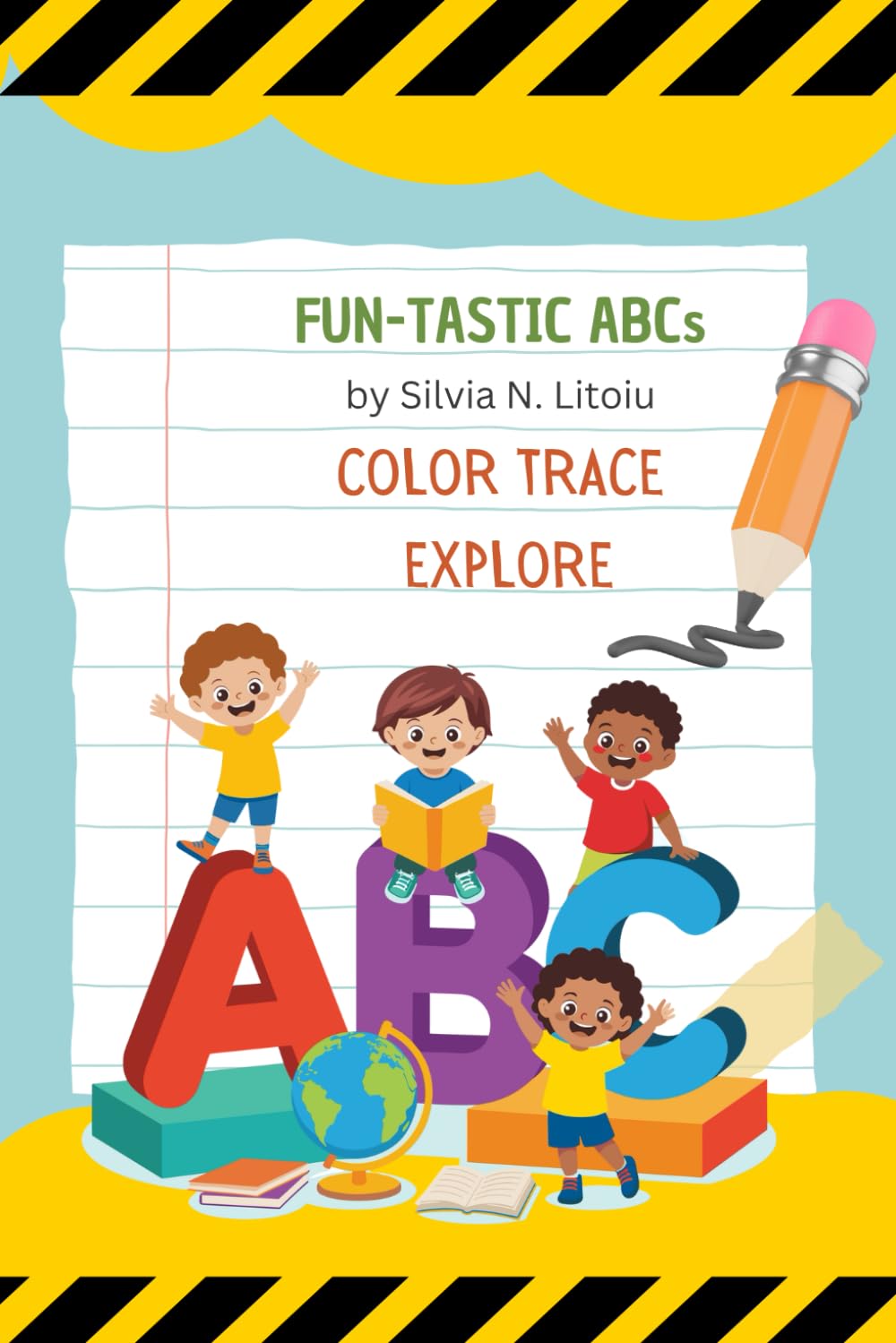 Fun-tastic ABCs: Trace, Color, and Write