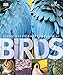 The Illustrated Encyclopedia of Birds. (Dk)