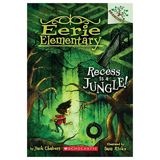Recess Is a Jungle!: A Branches Book (Eerie Elementary #3) (3)
