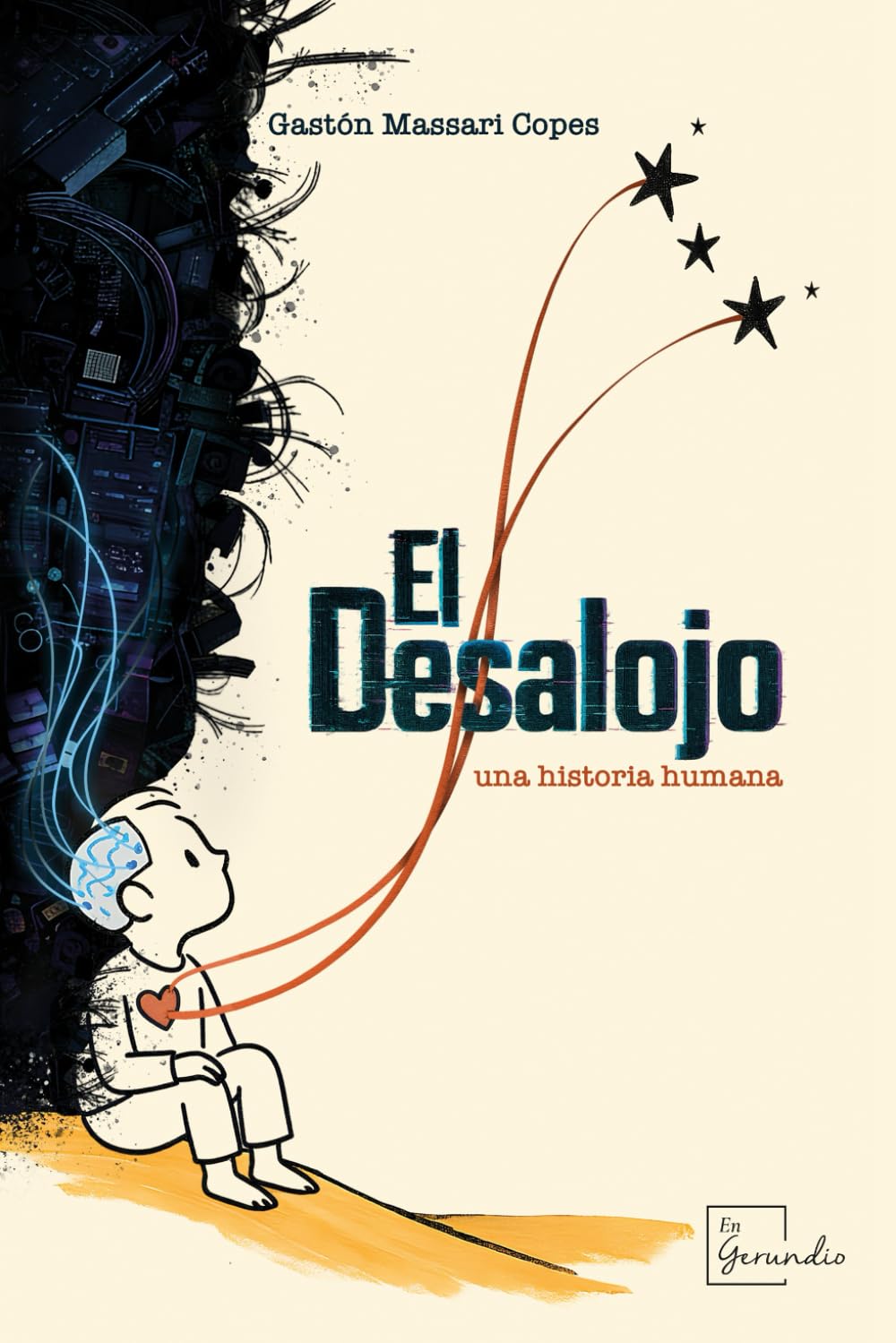 El desalojo, una historia humana