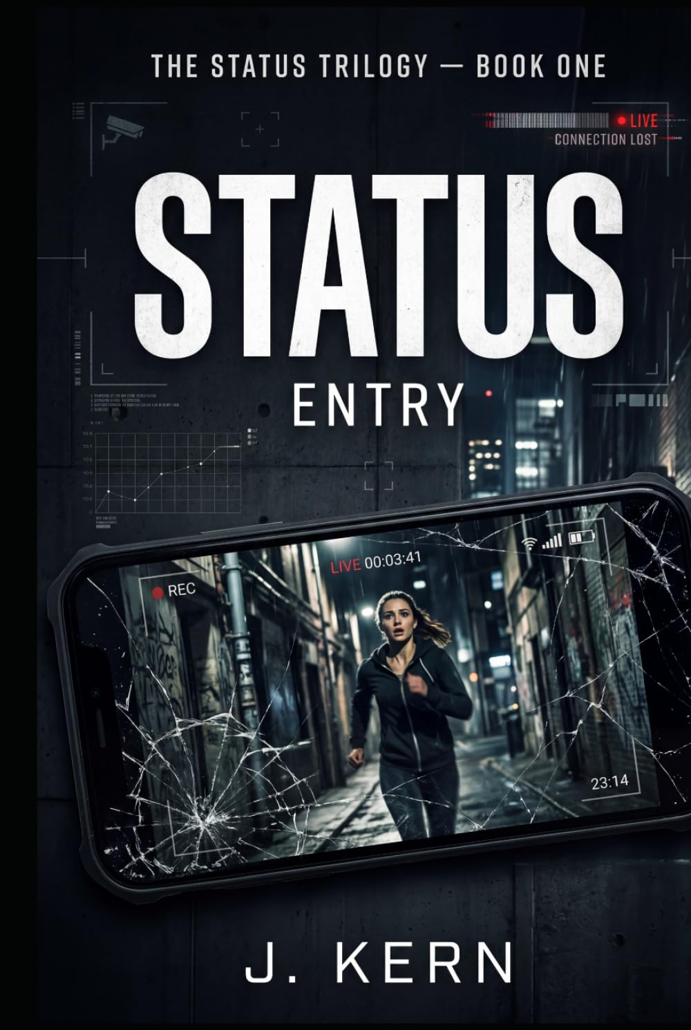 Status Entry: The Status Trilogy-Book One