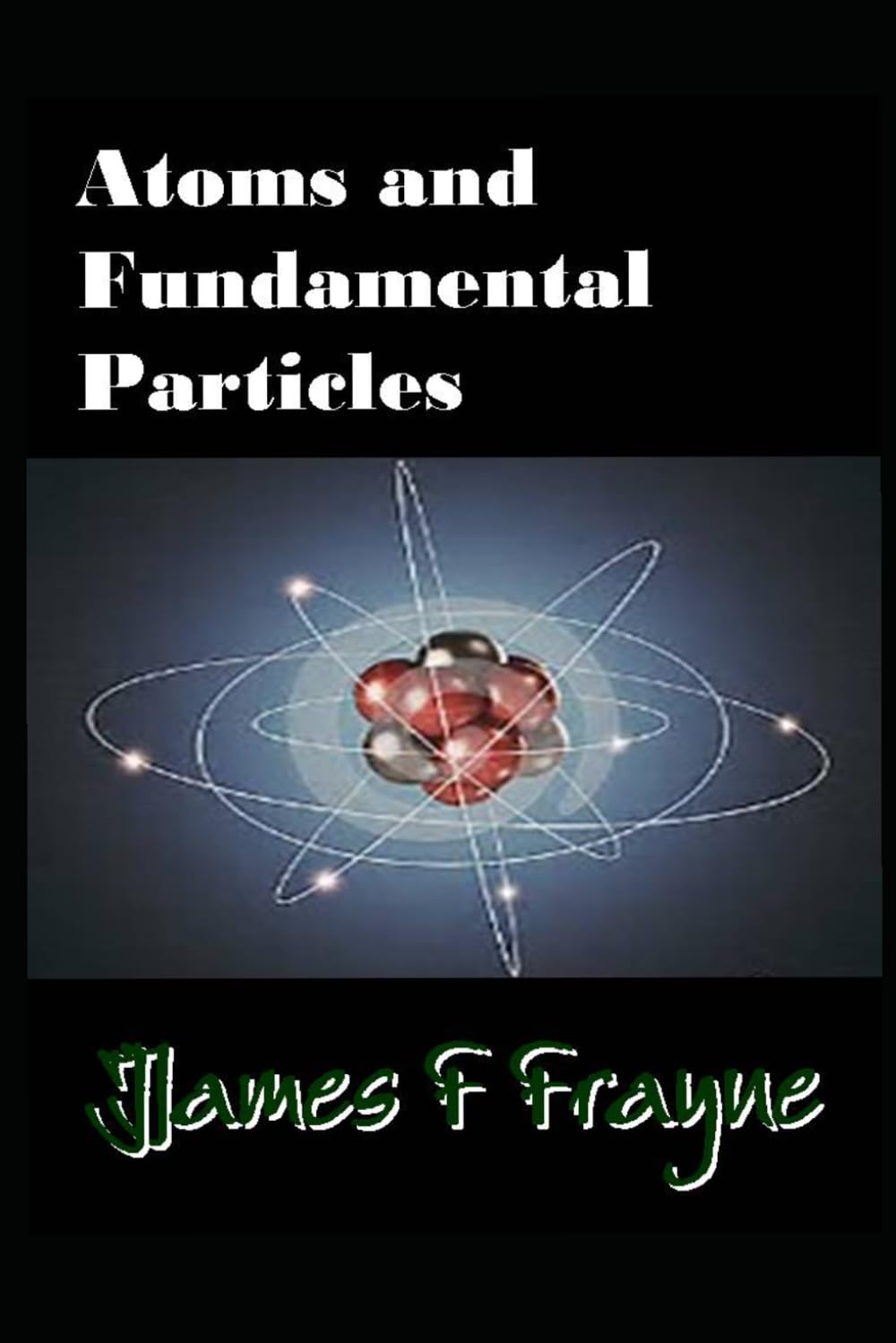 Atoms and Fundamental Particles