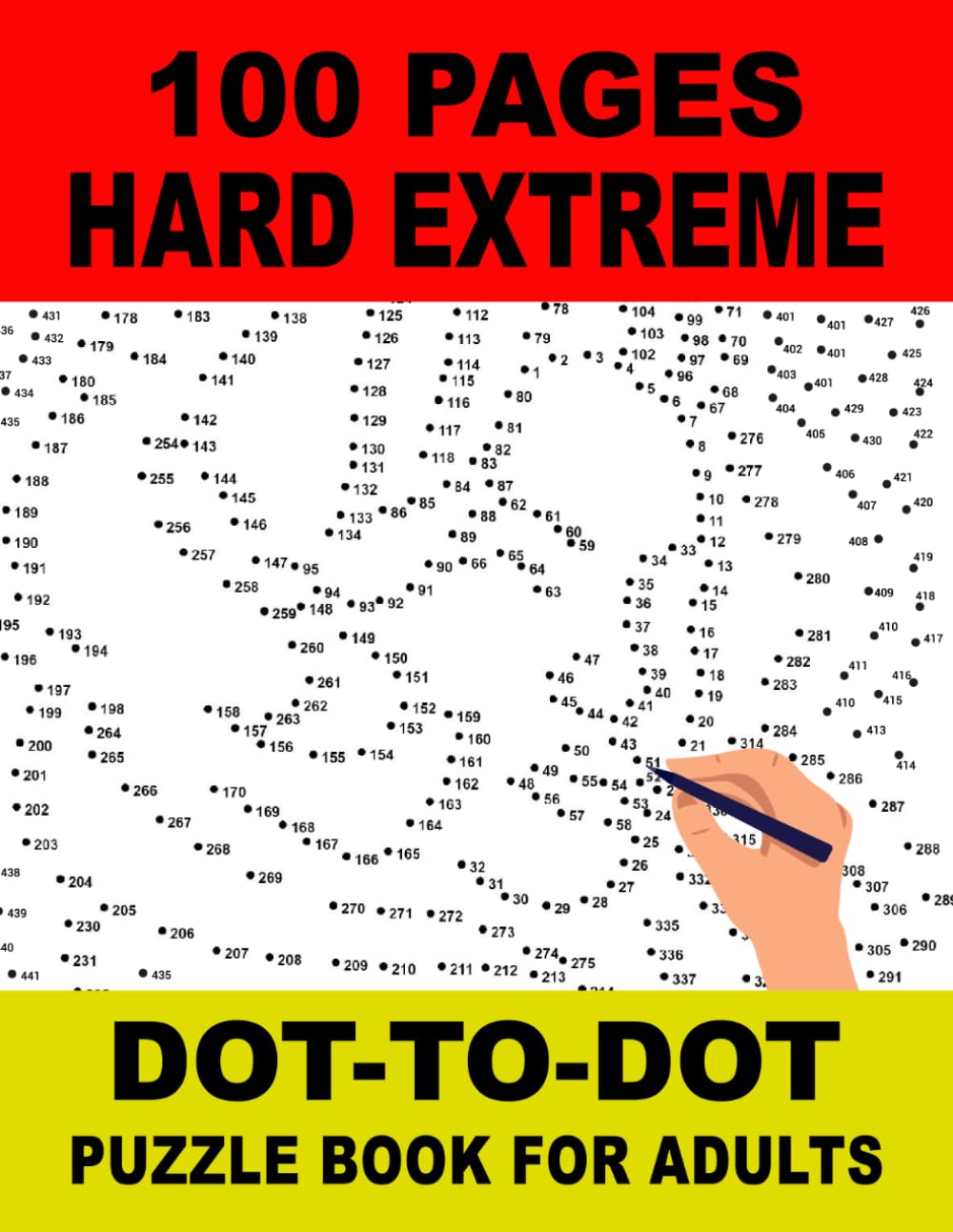 100 Pages Hard Extreme Dot to Dot Puzzle Book for Adults: Advanced Connect-the-dots Activities for Adults, Teens and Seniors to Improve Focus and Keep the Mind Active
