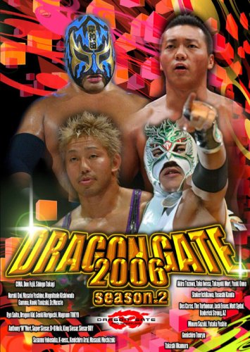  Dragon Gate 2006 Season 2