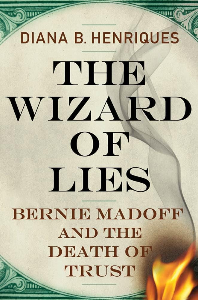 Buy The Wizard of Lies: Bernie Madoff and the Death of Trust — BookShops.in