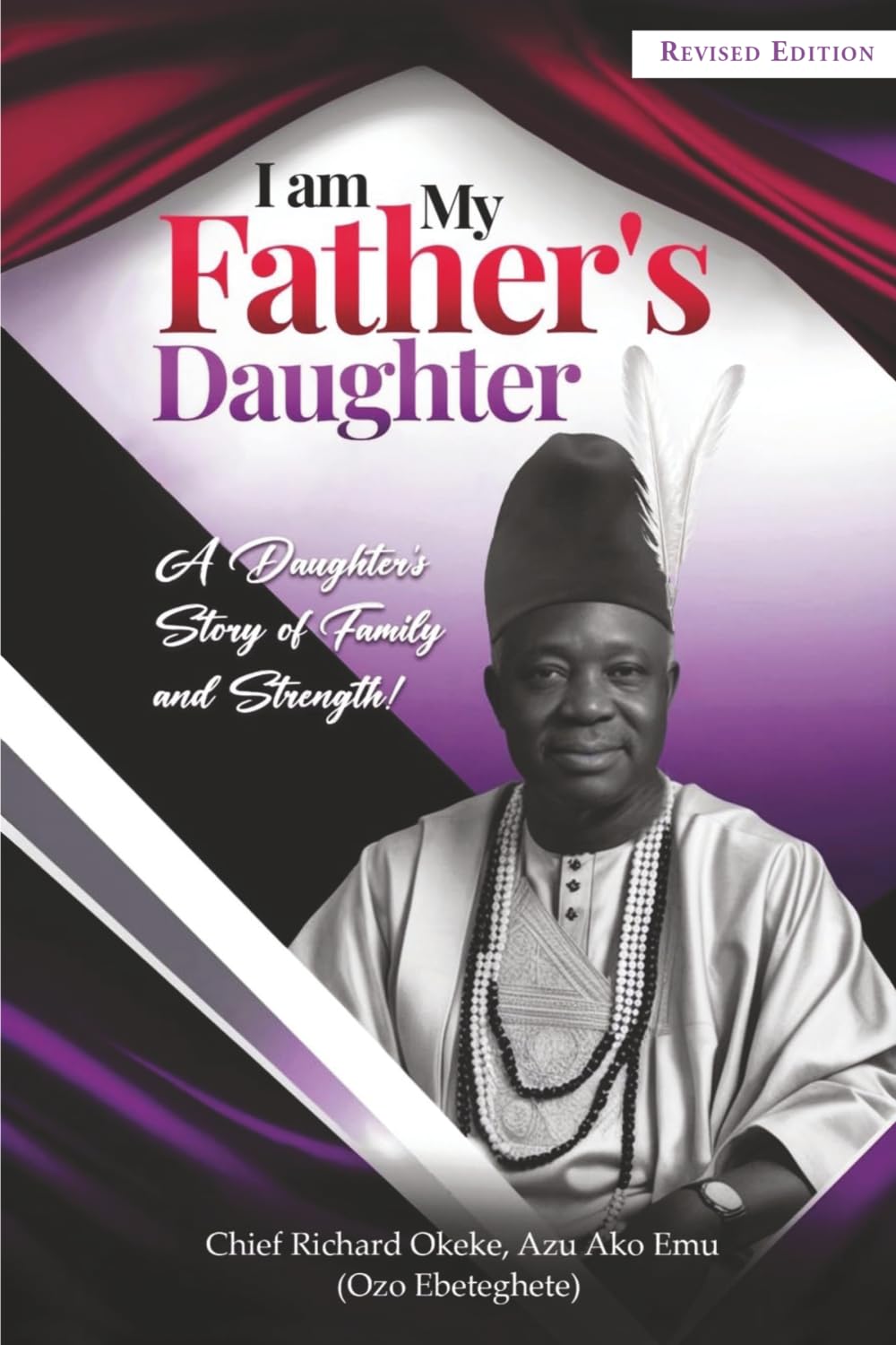 I Am My Father's Daughter: A Daughter's Story of Family and Strength