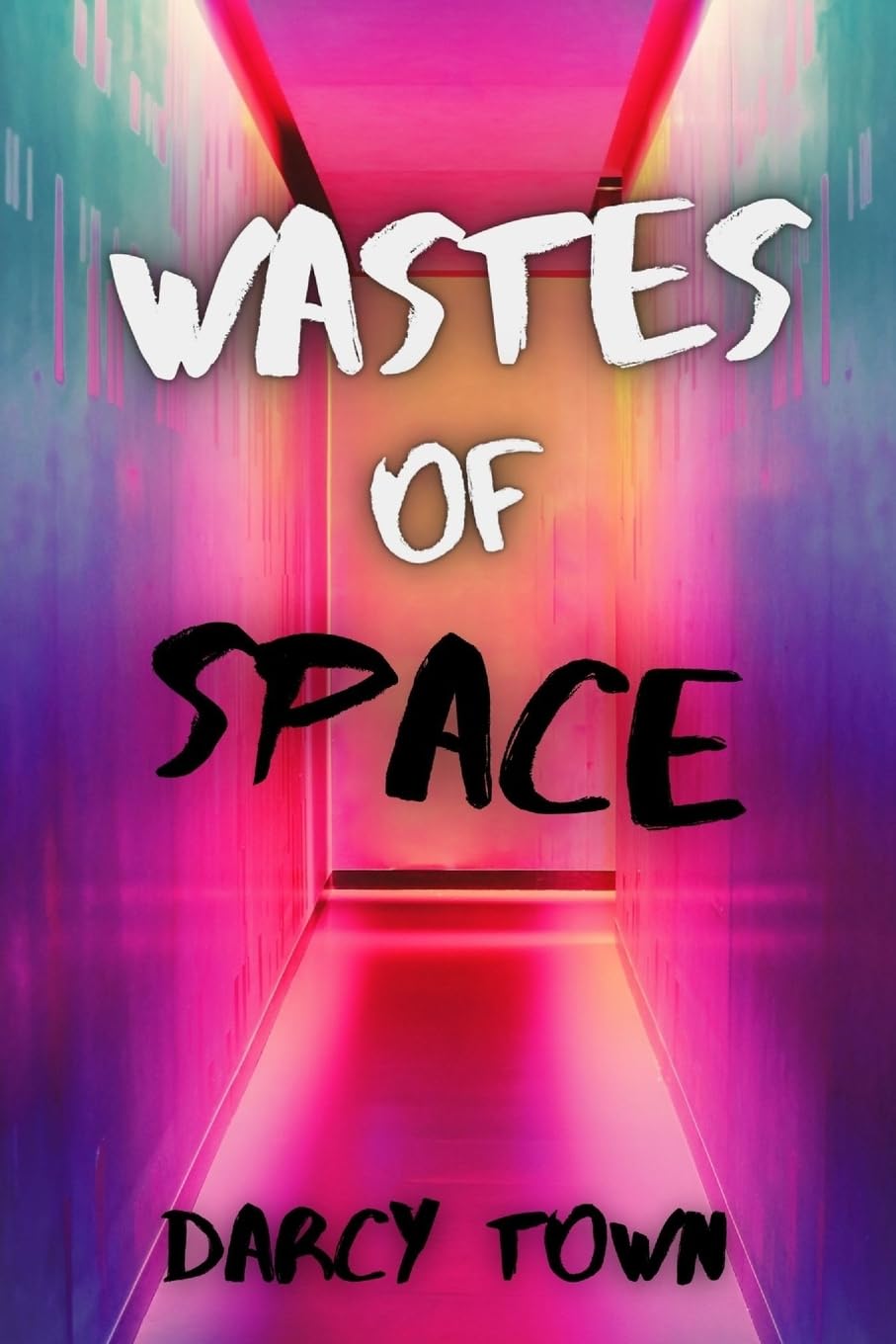 Wastes of Space: Volume 1 (Wastes Series)
