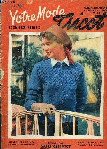 VOTRE MODE TRICOT DERNIERS FROIDS - N°35.