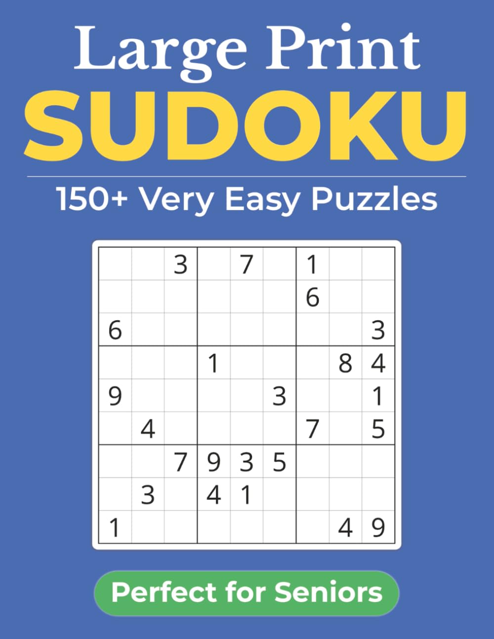 Large Print Very Easy Sudoku for Seniors: Gentle Beginner Puzzles for Relaxed Solving