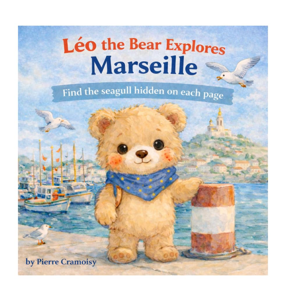 Léo the Bear Explores Marseille (Leo the Bear Visits France)