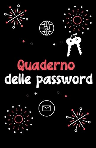 Quaderno delle password: Agenda per conservare e organizzare password. Regalo perfetto per festa della mama, papà, nonni, natale (110 pagine, formato tascabile, rubrica password)