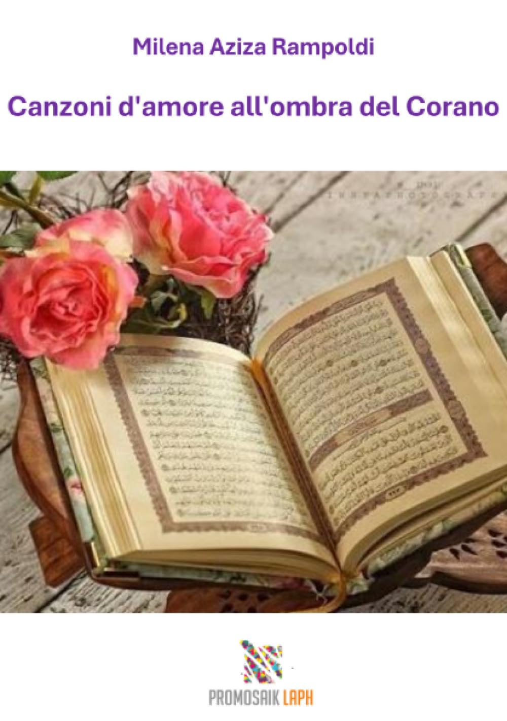 Canzoni d'amore all'ombra del Corano