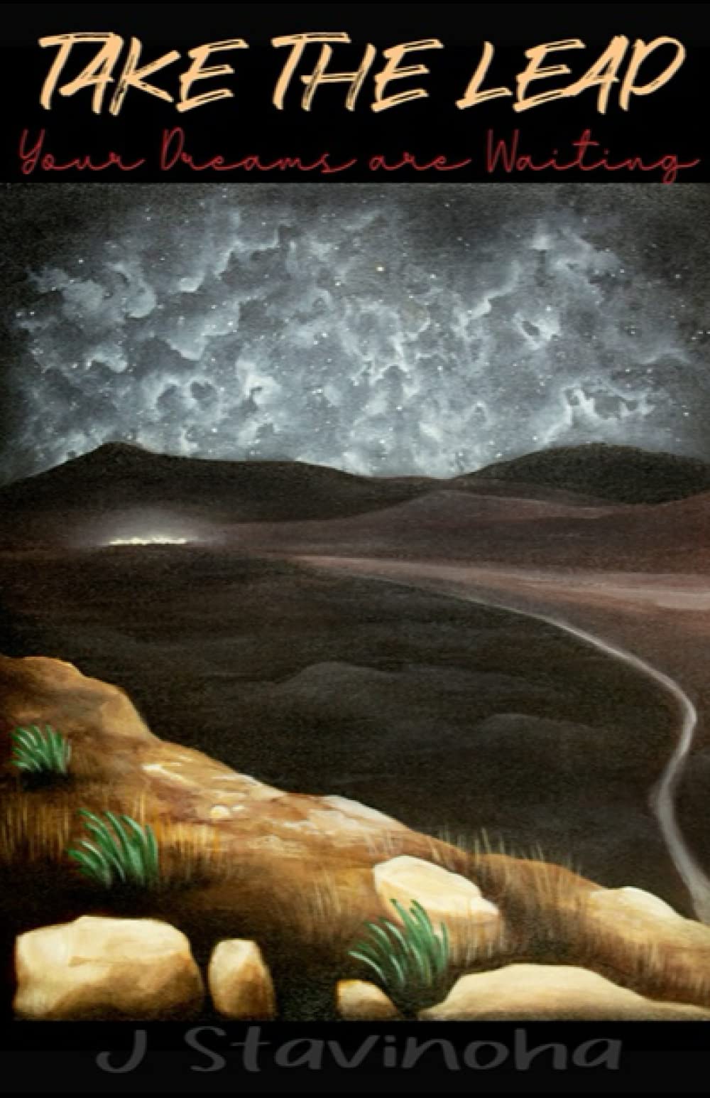 Take the Leap: Your Dreams are Waiting