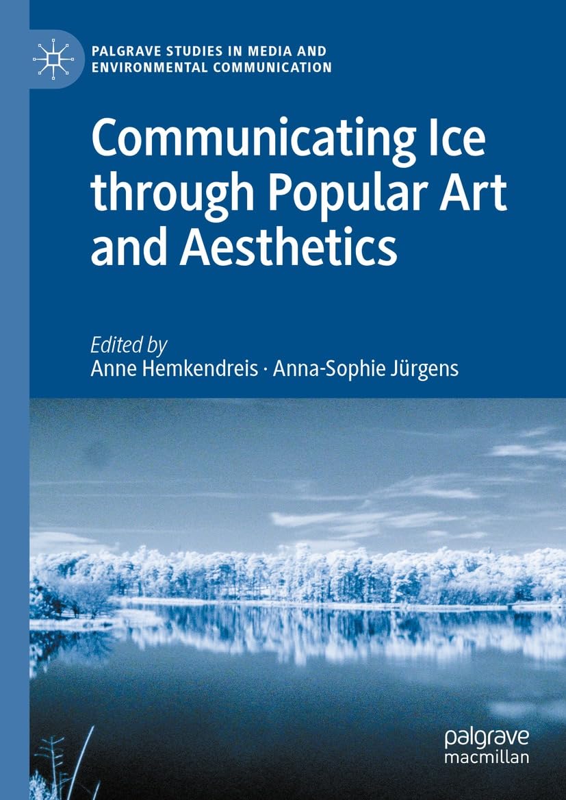 Communicating Ice livre Palgrave pour comprendre les m&eacute;dias