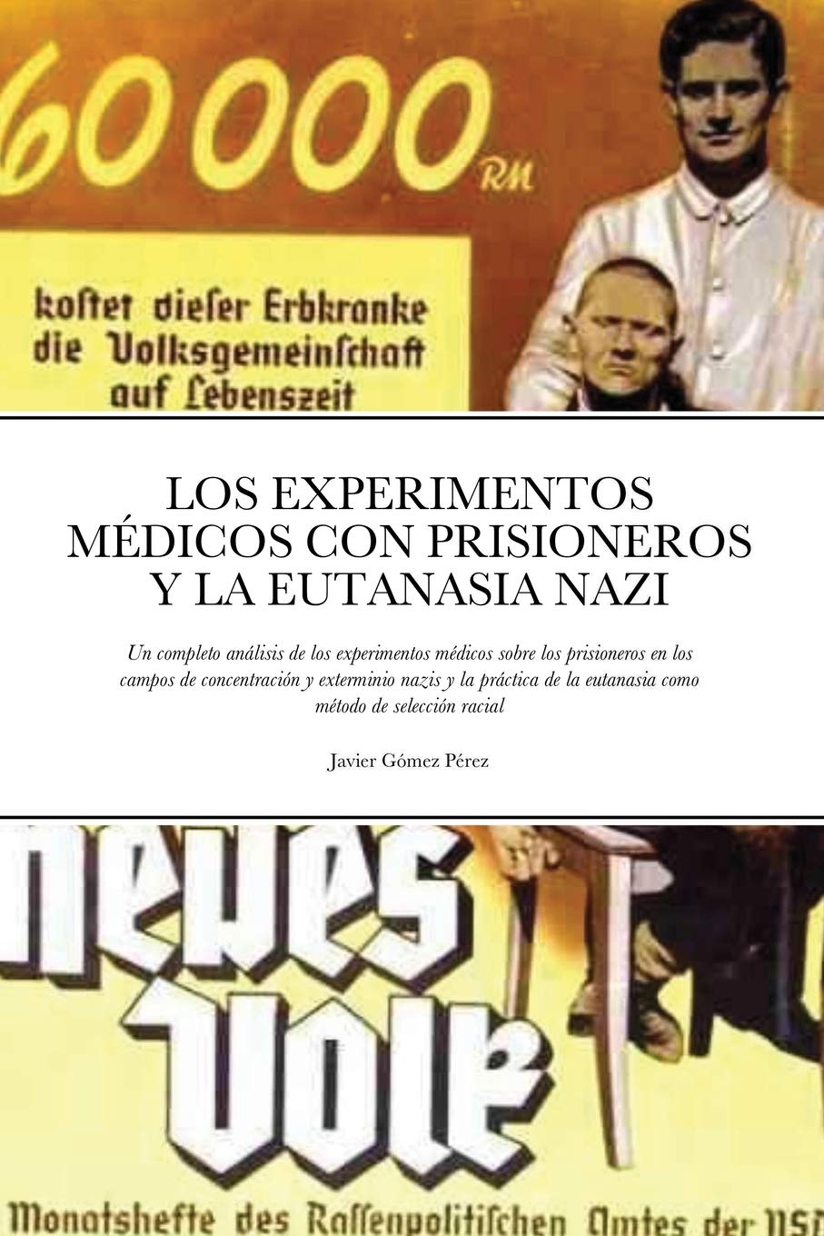 Lulucom Los Experimentos Medicos Con Prisioneros Y La Eutanasia Nazi
