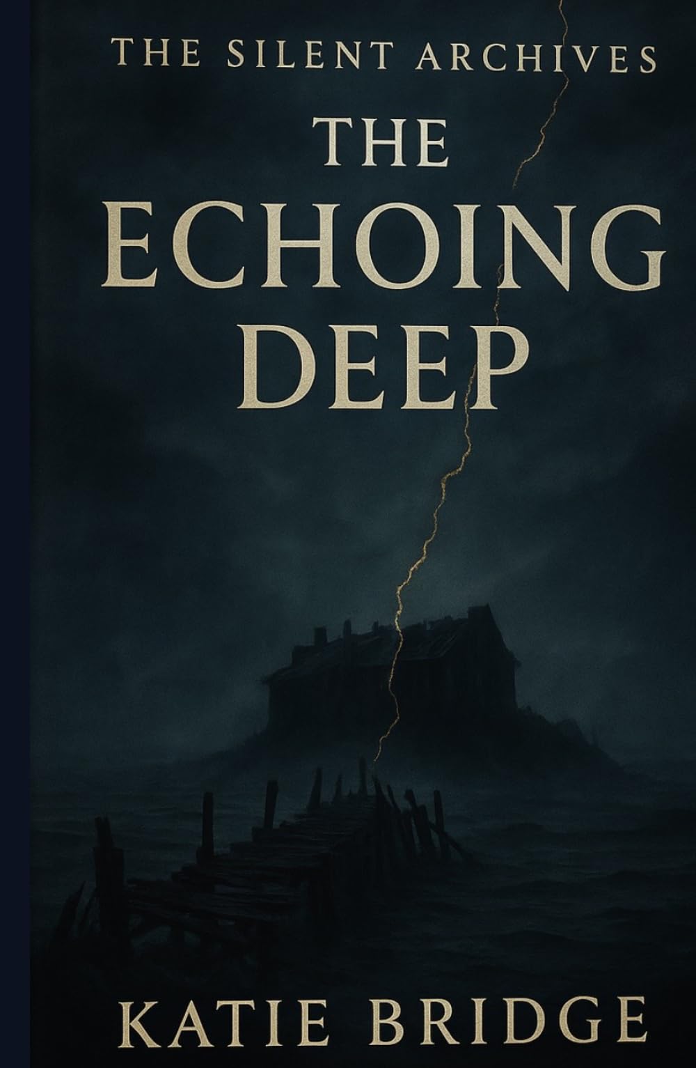 The Echoing Deep (The Silent Archives)