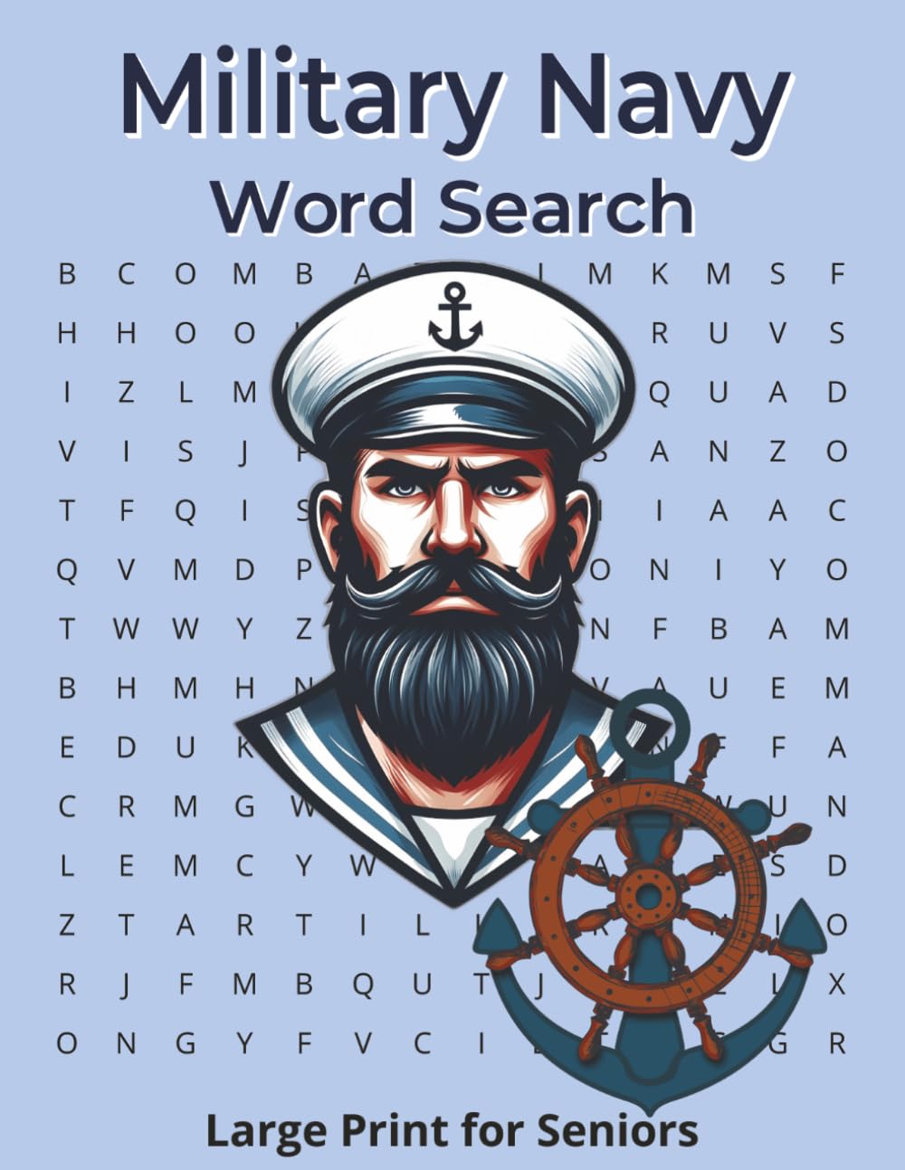 Military Navy Veterans Word Search Large Print Seniors: Retired Sailors Fleet Service Memory Activities Tactical Focus Training Brain Exercises Relaxation Puzzles