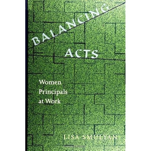 Balancing Acts: Women Principals Book