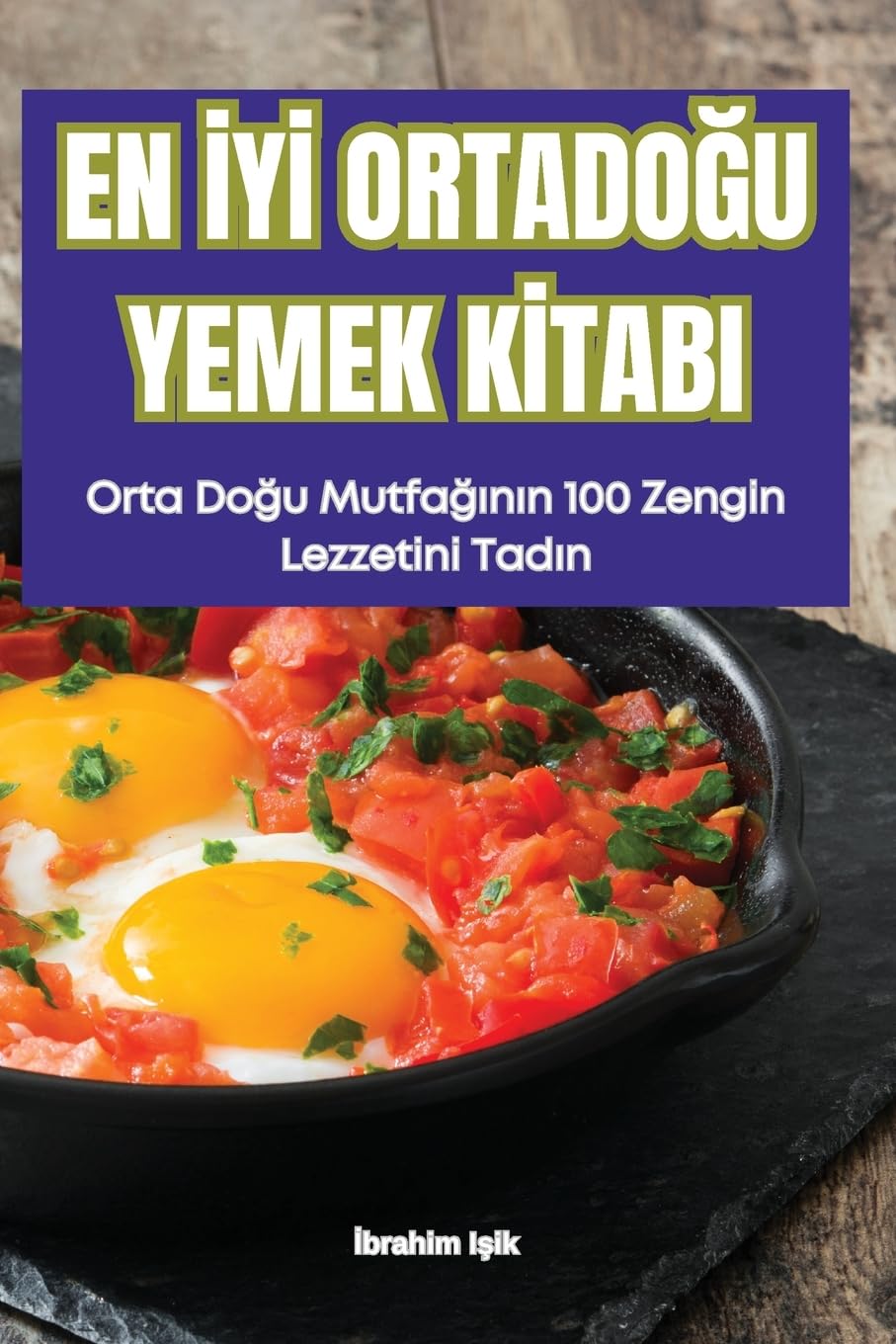 EN İYİ ORTADOĞU YEMEK KİTABI