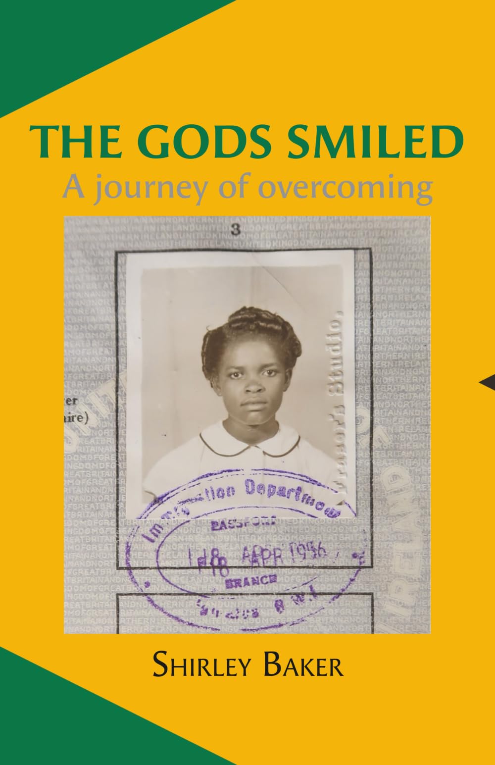The Gods Smiled: A journey of overcoming