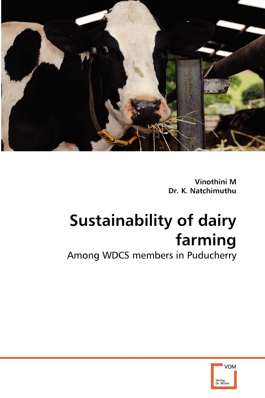 Sustainability of dairy farming: Among WDCS members in Puducherry