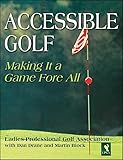 Accessible Golf: Making It a Game Fore All