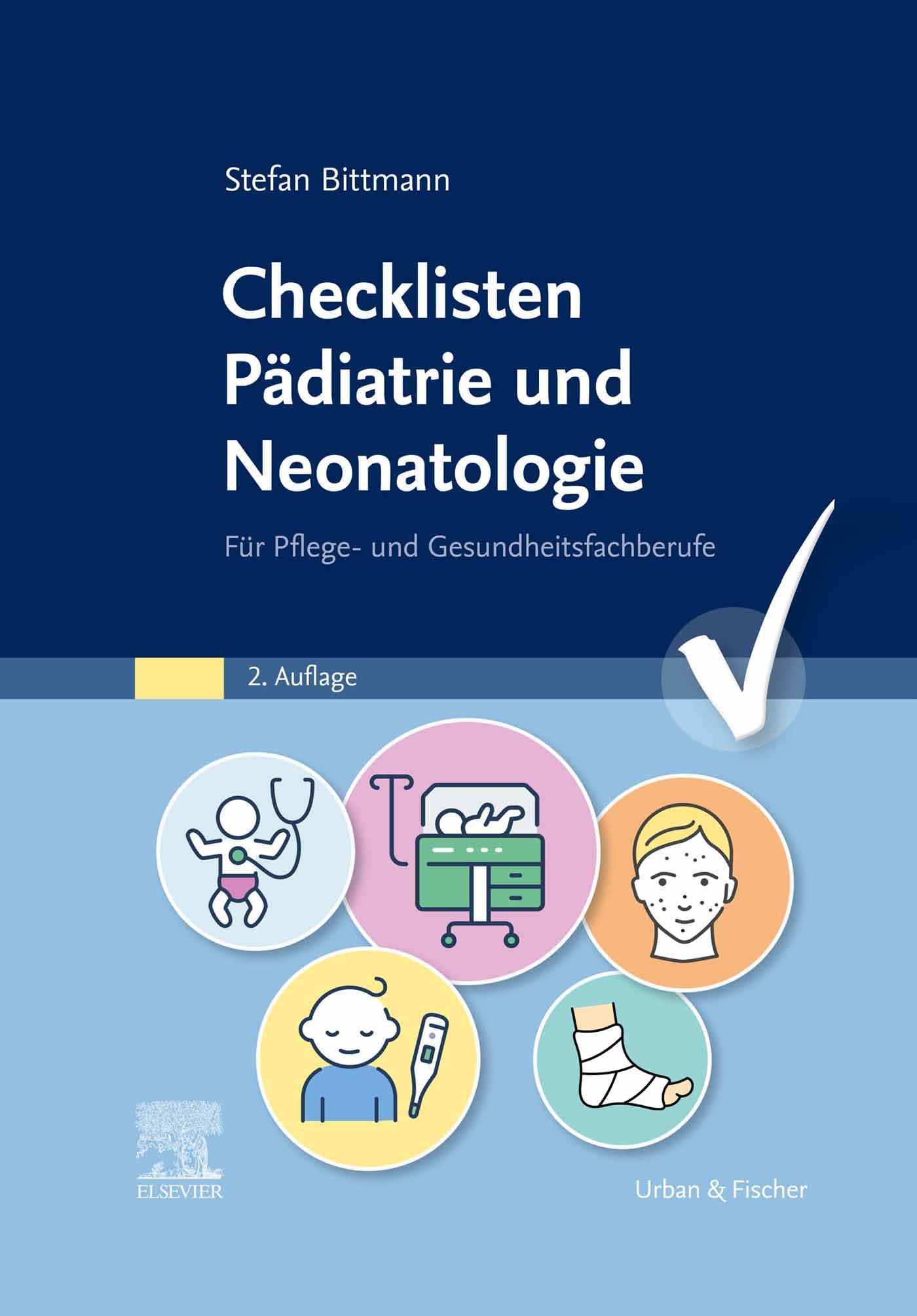 Checklisten Pädiatrie und Neonatologie: Für Pflege- und Gesundheitsfachberufe