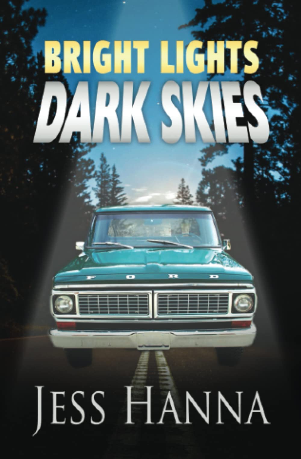 Bright Lights, Dark Skies